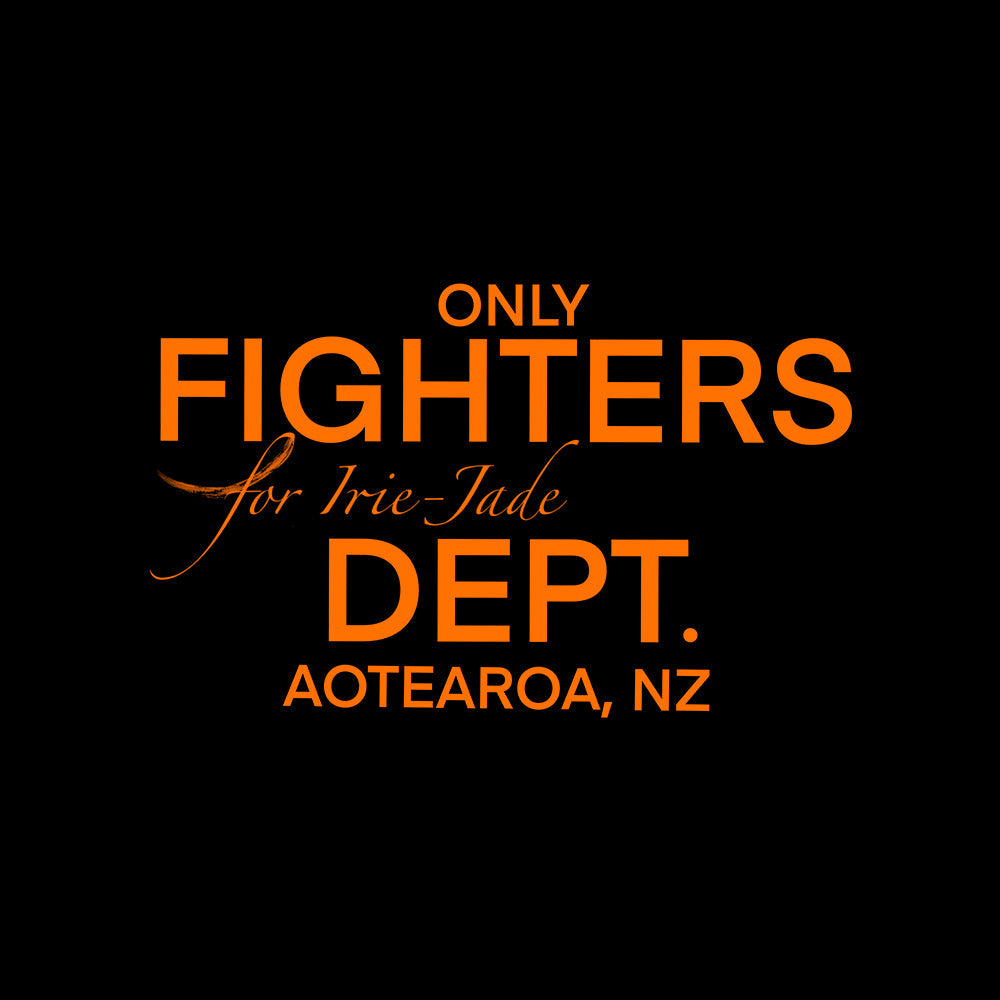 Only Fighters - For Irie-Jade