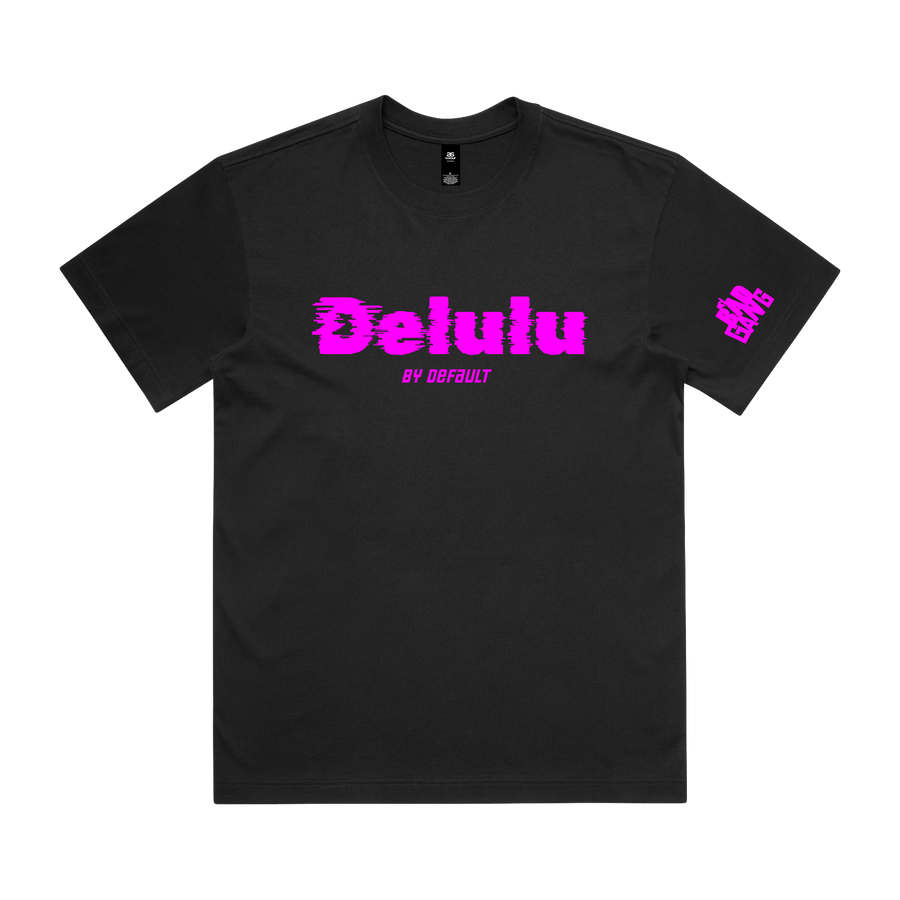 MY BAD GANG - Delulu by Default Era Black Tee