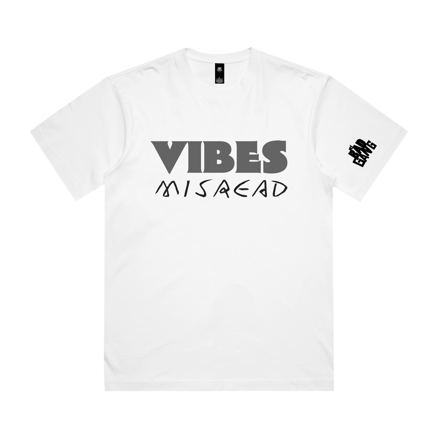 MY BAD GANG - Vibes Misread idk White Tee